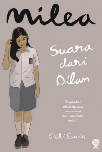 MILEA SUARA DARI DILAN