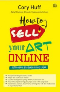 How to sell your art online : setiap orang bisa berdaya dari karya