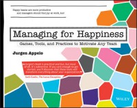 CIVIC CAPITALISM ( MANAGING FOR HAPPINESS: GAMES, TOOLS AND PRACTICE TO MOTIVATE ANY TEAM