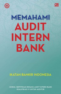 MEMAHAMI AUDIT INTERNAL PERBANKAN