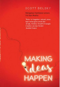 MAKING IDEAS HAPPEN