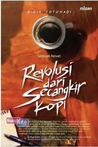 REVOLUSI DARI SECANGKIR KOPI