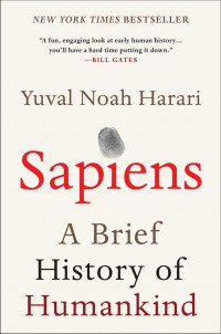 SAPIENS: A BRIEF HISTORY OF HUMANKIND